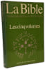La Bible - les cinq volumes. Andr&eacute; Chouraqui