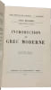 Introduction au grec moderne - 3e &eacute;d. revue et corrig&eacute;e. Andr&eacute; Mirambel