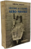 Histoire de la guerre a&eacute;ro-navale. Amiral Barjot