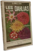 Les Dahlias - 2e &eacute;d. G. Bellaire
