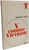 V comme Vietnam. ARMAND GATTI