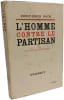 L'homme contre le partisan. ERNST-ERICH NOTH