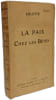 La Paix Chez Les B&ecirc;tes. Colette