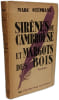 Sir&egrave;nes de Cambrouse et Margot des Bois. Marc St&eacute;phane