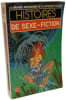 Histoires de sexe-fiction. Goimard J  Ioakimidis D  Klein G