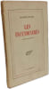 Les incendiaires. MAURICE CLAVEL