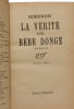La V&eacute;rit&eacute; sur B&eacute;b&eacute; Donge. Simenon