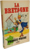La Bretagne (Guide France Poche). Arnaud
