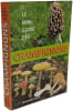 Le Mini-Guide Des Champignons. Polese Jean-Marie