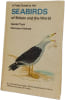 A Field Guide to the Seabirds of Britain and the World. Gerald Tuck Hermann Heinzel