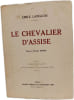 Le Chevalier d'Assise. &Eacute;mile Langlois