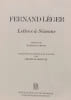 Lettres &agrave; Simone - Correspondance &eacute;tablie et annot&eacute;e par Christian Derouet. Fernand L&eacute;ger