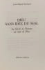 Dieu sans id&eacute;e du mal. Jean-Miguel Garrigues