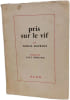 Pris sur le vif. Denise Bourdet