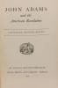 John Adams and the American Revolution. Catherine Drinker Bowen