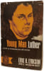 Young Man Luther. ERIK H. ERIKSON