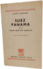 Suez Panama et les routes maritimes mondiales. ANDR&Eacute; SIEGFRIED