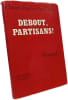 Debout Partisans. Claude Angeli et Paul Gillet
