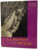 La Passion selon S&eacute;ville. Joseph Peyr&eacute;