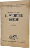Aspects de la psychiatrie moderne. Jean Delay