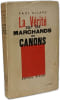 La V&eacute;rit&eacute; sur les Marchands de Canons. PAUL ALLARD