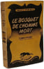 Le bosquet de l'homme mort - collection "Le limier" n&deg;2. Miles Burton