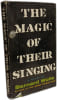 The Magic of Their Singing. Bernard Wolfe