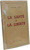 La sant&eacute; et la libert&eacute;. JOSEPH ROY