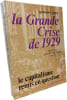 La Grande Crise de 1929. Goronwy Rees