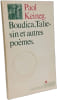 Boudica Talie-sin et autres po&egrave;mes. Paol Keineg