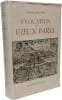 &Eacute;vocation du Vieux Paris. JACQUES HILLAIRET