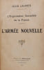 L'Arm&eacute;e Nouvelle. Jean Jaur&egrave;s