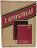 L'Apostolat - Comment je gueris I + Vers l'enigme II. Henri Gr&eacute;goire