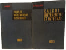 Tome 1 Cours de math&eacute;matiques sup&eacute;rieures + Tome 2 Calcul Differentiel et Integral. V. Smirnov