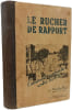 Le rucher de rapport - Trait&eacute; pratique d'apiculture moderne. Alain Caillas
