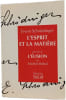 L'Esprit et la Mati&egrave;re. Erwin Schr&ouml;dinger