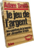 Le jeu de l'argent. Adam Smith