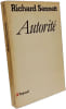 Autorit&eacute;. Sennett Richard