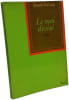 Le moi divis&eacute;. Ronald D. Laing