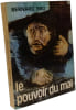 Le Pouvoir du mal. Bro Bernard