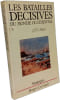 Les batailles decisives du monde occidental / de la chute de napoleon a la seconde guerre mondiale - TOME 3. Fuller  Fuller