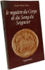 Le Myst&egrave;re du corps et du sang du Seigneur. Nau Paul