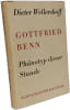Gottfried benn Ph&auml;notyp dieser Stunde. Wellershoff Dieter