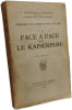Face &agrave; face avec le Kaiserisme - TOME 2 / M&eacute;moires de l'ambassadeur G&eacute;rard. Ambassadeur Gerard