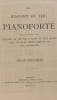 The History of the Pianoforte - With An Account of the Theory of Sound & Also of the Music and Musical Instruments of the Ancients. Edgar Brinsmead