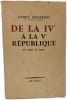 De la IVe &agrave; la Ve R&eacute;publique. ANDR&Eacute; SIEGFRIED
