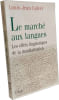 Le Marche Aux Langues. Essai De Politologie Linguistique Sur La Mondialisation. Calvet Louis-Jean