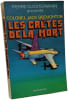 Cretes de la mort (Les): - TRADUIT DE L'AMERICAIN - AVEC LA COLLABORATION TECHNIQUE DE JACQUES CLOSTERMAN. broughton jack