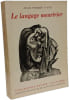Le langage meurtrier (HR.SAVOIR CULT.). Faye Jean-pierre