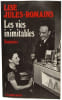 Les vies inimitables : Souvenirs. Lise Jules-Romains